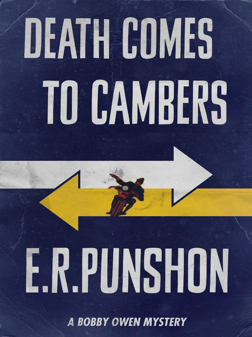 Title details for Death Comes to Cambers by E.R. Punshon - Available
